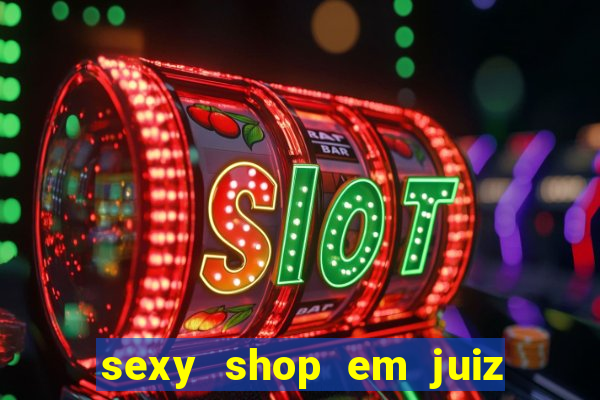 sexy shop em juiz de fora